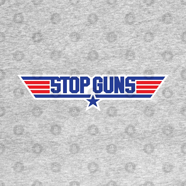 Stop Guns Top Gun peace by retropetrol